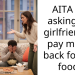 AITA for asking my girlfriend to pay me $5 back for her food?