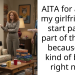 AITA for asking my girlfriend to start paying part of the rent because I’m kind of broke right now?