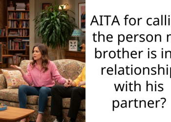 Sibling Disagreement Arises When Sister Refers to Brother’s Girlfriend as ‘Partner’