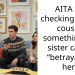 Redditor Gets Called Out For Betrayal By Her Sister After She Reached Out To Her Cousin