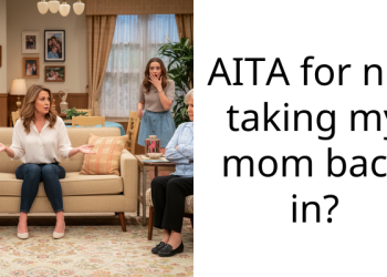 Redditor Welcomes Mom Into His Home and She Repays Him by Launching Full-Scale ‘Domestic Heist’ with Sister as Accomplice