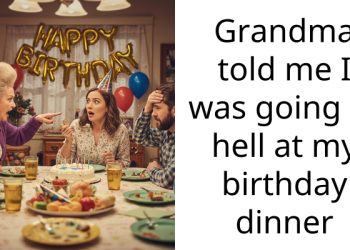 Best Birthday Present – Grandma Warns Granddaughter She Is Headed Straight to Hell Because She Wasted 18 Years of Catholic Education