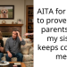 Woman Calls Out Sister For Imitating Her Life Choices, Mom Accuses Her Of Being An ‘Evil Stepsister,’ Saying She Simply Admires Her