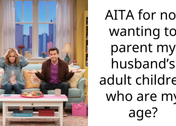 Woman In Trenches With Husband For Refusing To Parent Her Adult Children Because It’s “Too Much Parenting”
