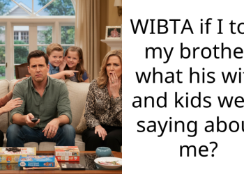Single Mom of Three Overhears Brother’s Wife Use Her as a Cautionary Tale About Teenage Pregnancy, but with Few Lies Added