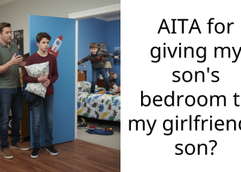 Man Asks If It Is Wrong To Give His Son’s Room To His GF’s Son