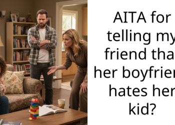 Single Mom’s BF Refuses To Have Anything To Do With Her Child, Continues Living In Denial Even When The Truth Was Thrown To Her Face