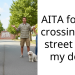 Rude Dog Owners Call Out Woman Walking Her Lab Mix For “Breaking The Rule” About Crossing The Street