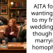 Man Refuses to Attend Best Friend’s Wedding to H**ophobe, Questions Their Friendship