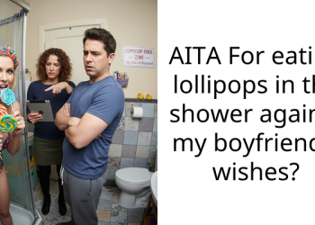 Redditor Refuses To Give Up Eating Lollipops In The Shower Just Because Boyfriend Thinks It’s Unhygienic And Bad For Her Health