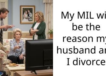 Redditor Contemplates Divorce Over Their Husband’s Inability to Keep His Toxic Mother from Interfering in Their Marriage