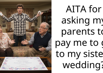 Man Threatens To Boycott Sister’s Wedding To Her Affair Partner Unless His Parents Pay Him To Attend