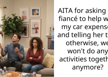 Name Calling Ensues As Man Wants His GF To Pay Her Share Of His Car Expenses