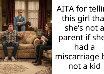 Redditor Tells Girl Who Had A Miscarriage That She’s Not A Parent If She Hasn’t Had A Kid, Gets Yelled At