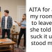 Redditor Asks Ungrateful Roommate To Move Out After She Brought Her Family To Live With Them