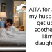 Mom Asks Sleepy Husband To Get Up And Soothe Their 18-Month-Old Baby, Husband Claims It’s Unfair