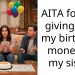 Defiant Teen Refuses to Split Birthday Money with Twin Sister, Gets Slammed by Parents for Lacking Empathy