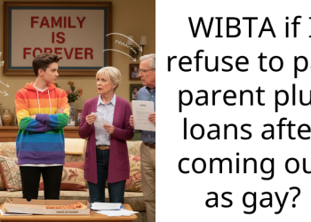 Gay Redditor Considers Refusing Parent Plus Loan Repayment As Compensation For Denied Wedding Support