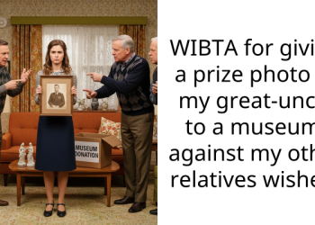 OP Keeps A Prize Photo Of Their Great-Uncle And Plans To Donate It To A Museum, But Their Relatives Are Against It