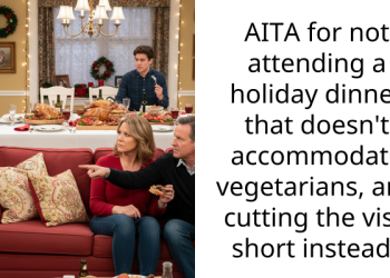 Redditor Set To Boycott Festive Family Dinner After Host Nonchalantly Dismisses Their Spouse’s Vegan Preferences