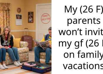 Young Man Struggles With Parents’ Reluctance To Include Girlfriend In Thanksgiving Trip