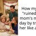 Dutiful Daughter Sits Silently As Her Narcissistic Mom Ruins The Elaborate Mother’s Day Celebration She Planned For Her