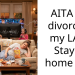 AITA for divorcing my LAZY Stay at home wife