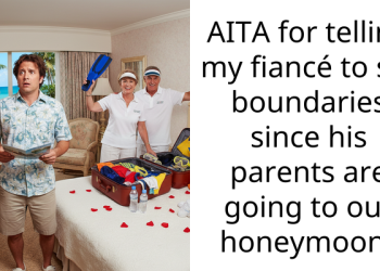 AITA for telling my fiancé to set boundaries since his parents are going to our honeymoon?