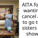 AITA for not wanting to cancel a trip to go to my sisters baby shower?
