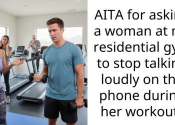 AITA for asking a woman at my residential gym to stop talking loudly on the phone during her workout?
