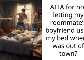 Woman Finds Her Roommate’s Boyfriend Using Her Bed and Refuses to Let It Happen Again