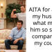 AITA for asking my husband what makes him so special compared to my cousin?