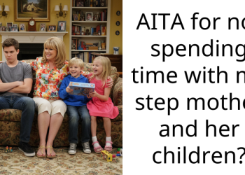 AITA for not spending time with my step mother and her children?