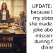 UPDATE: AITAH because I cut off my sister after she made a mean joke about my miscarriage, during family dinner?