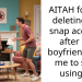 AITAH for not deleting my snap account after my boyfriend told me to stop using it?