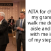 AITA for choosing my grandpa to walk me down the aisle and dance with me instead of my stepfather?