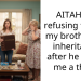 AITAH for refusing to give my brother my inheritance after he called me a thief?