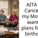 AITA for Canceling my Mothers wanted plans for MY birthday?