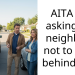 AITA for asking my neighbors not to park behind me?
