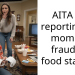 AITA for reporting my mom for fraud on food stamps