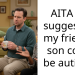AITA for suggesting my friend’s son could be autistic?