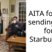 AITA for not sending $10 for Starbucks…