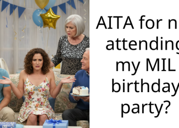 AITA for not attending my MIL birthday party?