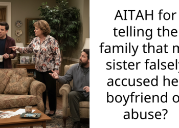 AITAH for telling the family that my sister falsely accused her boyfriend of a**se?