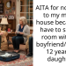 AITA for not going to my mom’s house because I’d have to share a room with her boyfriend/fiance’s 12 year old daughter?