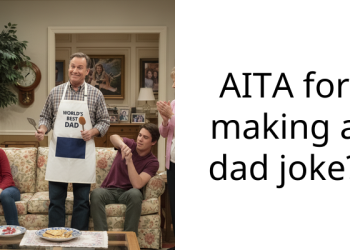 Redditor Embarra*ses His Fatherless Teen Stepdaughter With A “Dad Joke” Following A Rebellious Comment She Made