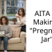 Woman Shows She’s Had Enough Intrusive Pregnancy Questions And Makes People Donate A Dollar Into A “Pregnancy Jar” Every Time They Ask If She’s Pregnant Yet