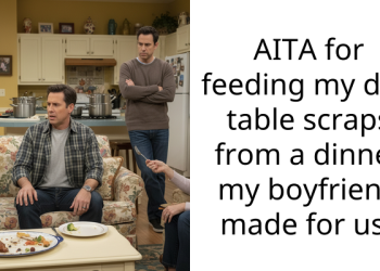 Girlfriend Feeds Her Dog “Table Sc**ps,” So Redditors Go In Hard To Teach Her The Difference Between Leftovers And Table Sc**ps