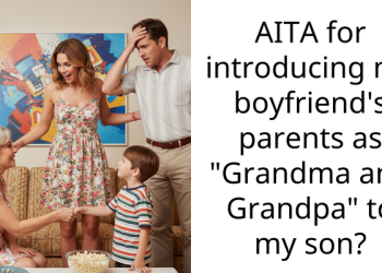 Girlfriend Introduces Boyfriend’s Parents As Grandpa And Grandma To Her Son, Making Them Uncomfortable
