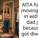 Teen Shares Why She Refused Moving Back In With Her Dad After He Got Divorced